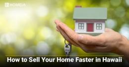 How to Sell Your Home Faster in Hawaii
