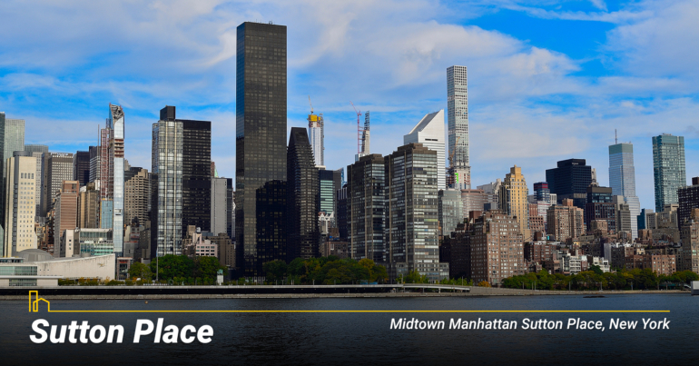 Sutton Place: An affluent enclave with a rich historical charm.