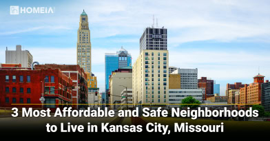 3 Most Affordable and Safe Neighborhoods to Live in Kansas City, Missouri